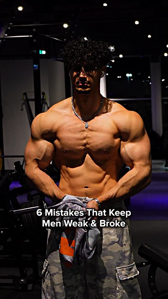 6 Mistakes That Keep Men Weak & Broke 🦾 Tracked with @calai.app code HUSSEIN fo